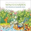 Noah's Garden: When Someone You Love Is in the Hospital - Mo Johnson, Annabelle Josse