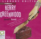 Devil's Food - Kerry Greenwood, Louise Siversen