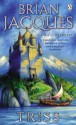 Triss (Redwall, #15) - Brian Jacques