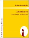 Amphitryon: Ein Lustspiel nach Molière - Heinrich von Kleist