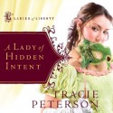 A Lady of Hidden Intent (Audio) - Tracie Peterson, Aimee Lilly