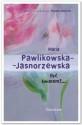 Być kwiatem?... - Maria Pawlikowska-Jasnorzewska