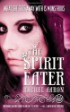 The Spirit Eater - Rachel Aaron