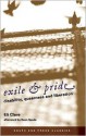 Exile & Pride: Disability, Queerness, and Liberation - Eli Clare, Suzanne Pharr, Dean Spade