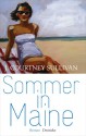 Sommer in Maine: Roman (German Edition) - J. Courtney Sullivan, Henriette Heise