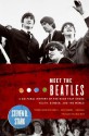 Meet the Beatles: A Cultural History of the Band That Shook Youth, Gender, and the World - Steven D. Stark