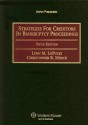 Strategies for Creditors in Bankruptcy Proceedings - Lynn M. LoPucki