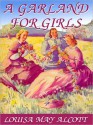 A Garland for Girls (MP3 Book) - Louisa May Alcott, C.M. Herbert