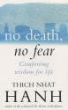 No Death, No Fear - Thích Nhất Hạnh