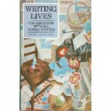 Writing Lives: Conversations Between Women Writers - Mary Chamberlain