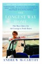 By Andrew McCarthy The Longest Way Home: One Man's Quest for the Courage to Settle Down (Reprint) - Andrew McCarthy