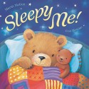 Sleepy Me! (Board Book) - Marni McGee, Cee Biscoe