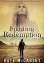 Fighting Redemption - Kate McCarthy