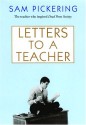 Letters to a Teacher - Samuel F. Pickering