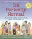 It's Perfectly Normal: Changing Bodies, Growing Up, Sex, and Sexual Health (The Family Library) - Robie H. Harris, Michael Emberley