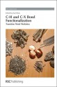 C-H and C-X Bond Functionalization: Transition Metal Mediation - Dawei Ma, Alicia Casitas, Ian J.S. Fairlamb, Andrei N. Vedernikov, Livi Mirica, Jennifer Love, Veronique Gouverneur, Aiwen Lei, Weiping Su, Guosheng Liu, Esteban Urriolabeitia, Julia Khusnutdinova, Sarah De Ornellas, Thomas Williams, Xavi Ribas