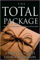 The Total Package: Keys to Perpetual Wealth and Divine Health - Aaron D. Lewis, George Thompson