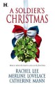 Soldier's Christmas - Rachel Lee, Merline Lovelace, Catherine Mann