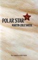 Polar Star - Martin Cruz Smith