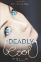 Deadly Cool - Gemma Halliday