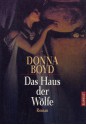 Das Haus Der Wölfe - Donna Boyd