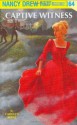 Captive Witness (Nancy Drew, #64) - Carolyn Keene