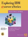 Exploring IBM Eserver Xseries: The Instant Insider's Guide to IBM's Intel-Based Servers and Workstations - Jim Hoskins, Bill Wilson