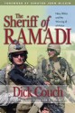 The Sheriff of Ramadi: Navy Seals and the Winning of Al-Anbar - Dick Couch