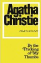 By the Pricking of My Thumbs - Agatha Christie