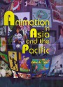 Animation in Asia and the Pacific - John A. Lent