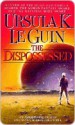 The Dispossessed - Ursula K. Le Guin