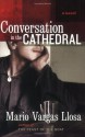 Conversation in the Cathedral - Gregory Rabassa, Mario Vargas Llosa