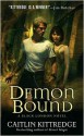 Demon Bound - Caitlin Kittredge