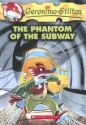 The Phantom of the Subway (Turtleback) - Geronimo Stilton