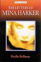 The Letters of Mina Harker - Dodie Bellamy, Dennis Cooper