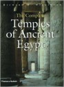 The Complete Temples of Ancient Egypt - Richard H. Wilkinson