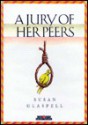 A Jury of Her Peers (Short Stories) - Susan Glaspell