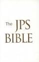 The JPS Bible, Pocket Edition (white): English-only TANAKH - Jewish Publication Society, Inc., Jewish Publication Society, Inc.