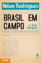 Brasil em campo - Nelson Rodrigues, Sónia Rodrigues