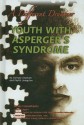 Youth with Asperger's Syndrome: A Different Drummer - Zachary Chastain