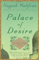 Palace of Desire: The Cairo Trilogy, Volume 2 - Naguib Mahfouz, William Maynard Hutchins, Lorne M. Kenny, Olive E. Kenny