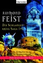 Die Blutroten Adler / Die Smaragdkönigin (Die Schlangenkrieg-Saga, #1-2) - Raymond E. Feist, Andreas Helweg