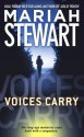 Voices Carry - Mariah Stewart