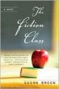 The Fiction Class - Susan Breen