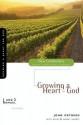 1 and 2 Samuel: Growing a Heart for God - John Ortberg, Kevin And Sherry and Sherry Harney