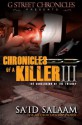 Chronicles of a Killer III (Short Story Ebook Series) - Sa'id Salaam