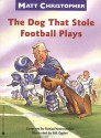 The Dog That Stole Football Plays - Matt Christopher, Daniel Vasconcellos, Bill Ogden