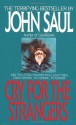 Cry for the Strangers - John Saul