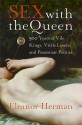 Sex with the Queen - Eleanor Herman