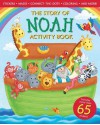 The Story of Noah Activity Book - Michelle Medlock Adams, Lisa Reed